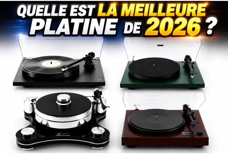 quelle est la meilleure platine vinyle de 2026